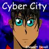 Cyber City - EP album lyrics, reviews, download