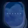 Heaven (MOTi Remix) - Single album lyrics, reviews, download