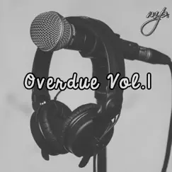 Overdue, Vol. 1 - EP by MP album reviews, ratings, credits