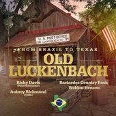 Old Luckenbach (feat. Weldon Henson) artwork