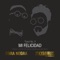 Mi Felicidad - Yoky Barrios lyrics