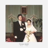 TEAM BABY (Japanese Ver.) artwork