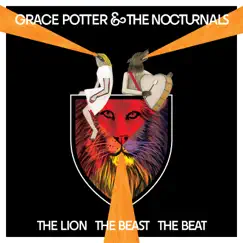 The Lion the Beast the Beat (Deluxe Edition) by Grace Potter & The Nocturnals album reviews, ratings, credits