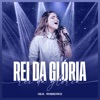 Isa Ribeiro - Rei da Glória