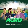 Turma do Agro - Single
