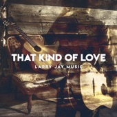 That Kind of Love artwork