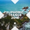 Euphoric Trance 2018, 2018