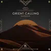 Stream & download Orient Calling - EP