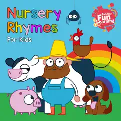 Nursery Rhymes For Kids by Toddler Fun Learning album reviews, ratings, credits