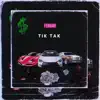 TikTak - Single album lyrics, reviews, download