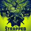 We Strapped (feat. MC EIHT) - Single album lyrics, reviews, download