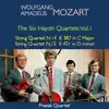 Mozart: The Six Haydn Quartets, Vol. I: String Quartet No. 14 in G Major, K.387 - String Quartet No. 15 in D Minor, K.421 album lyrics, reviews, download