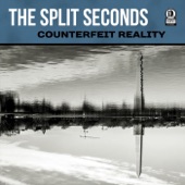 The Split Seconds - Where Have All the Good Men Gone?