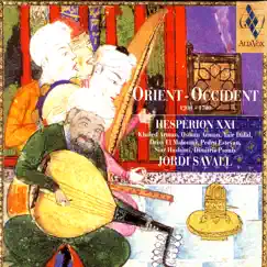 Orient - Occident by Hespèrion XXI & Jordi Savall album reviews, ratings, credits