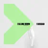 Stream & download Falling Down - Single