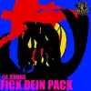 Fick dein Pack - Single album lyrics, reviews, download
