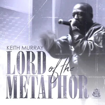 Lord of the Metaphor - Keith Murray Lord of the Metaphor - Keith Murray