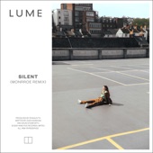 LUME/Monrroe - Silent (Monrroe Remix)