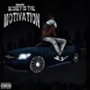 Money Is the Motivation - Single album lyrics, reviews, download