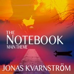 Jonas Kvarnström & Aaron Zigman - The Notebook (Main Theme)
