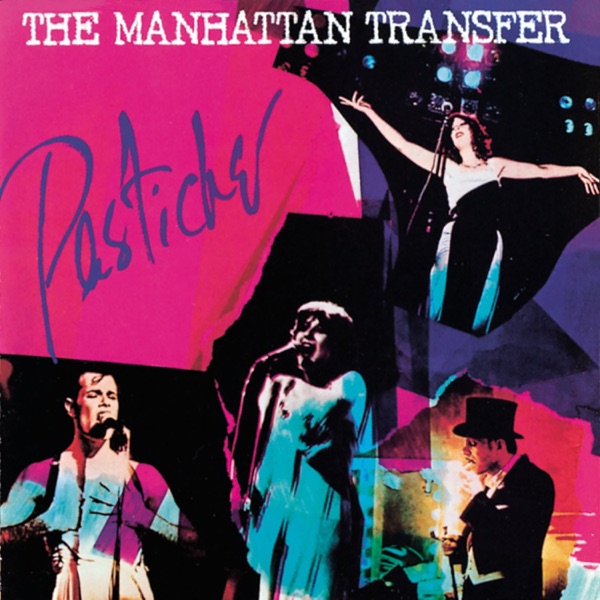Manhattan Transfer - In A Mellow Tone