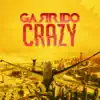 Stream & download Crazy - Single