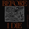 Before I Die (feat. Pau Castro) - Single