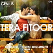 Tera Fitoor (From "Genius") artwork