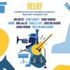Relief - a Benefit for the Jazz Foundation of America's Musicians' Emergency Fund