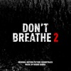 Don't Breathe 2 (Original Motion Picture Soundtrack) artwork