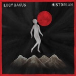 Lucy Dacus - Historians