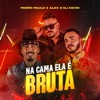 Na Cama Ela É Bruta - Single