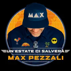 Un'estate ci salverà - Single - Max Pezzali