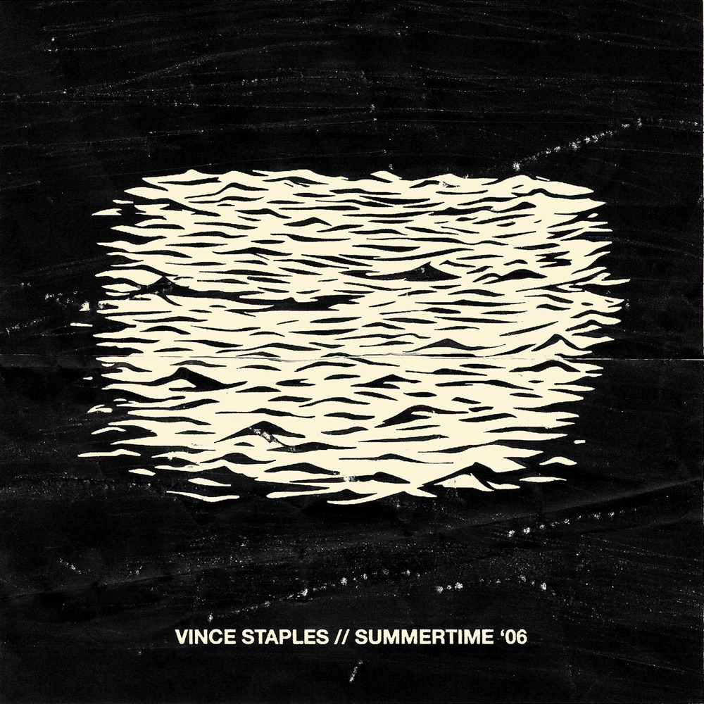 Summertime '06 by Vince Staples