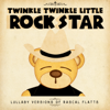 Here Comes Goodbye - Twinkle Twinkle Little Rock Star