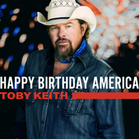 Album Happy Birthday America - Toby Keith