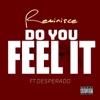 Do You Feel It (feat. Desperado) - Single