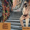 Come Before Winter - Single