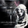 Loca Peligrosa (feat. Gabriel Zavala) - Single