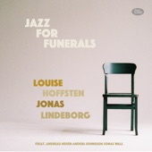 Jazz for Funerals (feat. Anders Johnsson, Andreaz Heden & Jonas Wall) - EP artwork