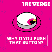 Why'd You Push That Button? podcast