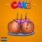 Cake (feat. Fly Boi Keno) - Prince Philly lyrics