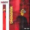 Warning - Single album lyrics, reviews, download