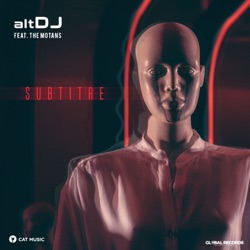 alt DJ - Subtitre (feat. The Motans)