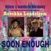 Soon Enough - Single