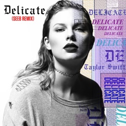 Taylor Swift - Delicate