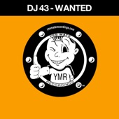 DJ 43 - Wanted