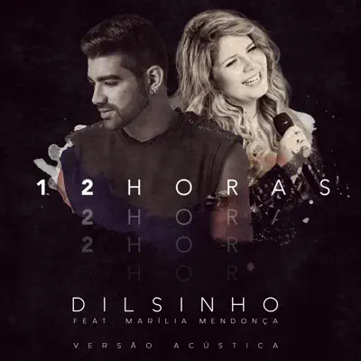 12 Horas (Acústico) - Single - Dilsinho
