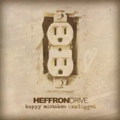 Happy Mistakes (Unplugged) by Heffron Drive album reviews, ratings, credits