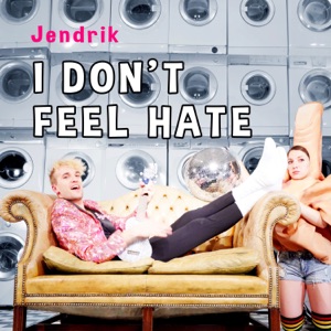Jendrik - I Don't Feel Hate - 排舞 音乐